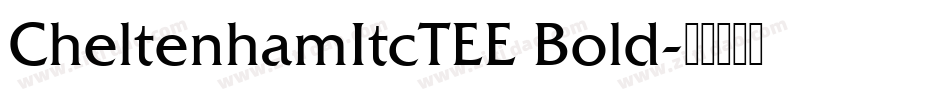 CheltenhamItcTEE Bold字体转换